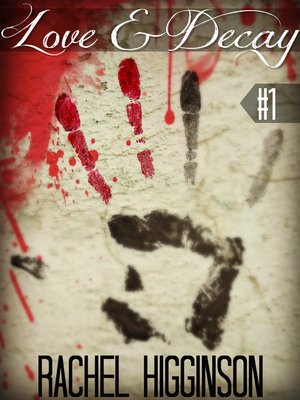 cover image of Love and Decay, Season Two, Episode One